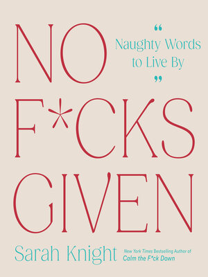cover image of No F*cks Given